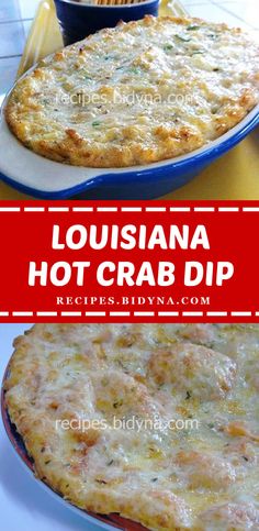 two different types of food on plates with the words, louisiana hot crab dip