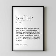 a black and white framed poster with the words blether in english on it