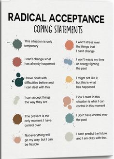 A therapist can help you tune into radical acceptance to confront traumatic events or manage everyday stressors. But you can also implement radical acceptance on your own by following these coping statements #fmf #radicalacceptance Coping Statements, Dbt Skills, Radical Acceptance, Healing Journaling, Therapist Office, Mental Health Facts, Mental Health Therapy, Writing Therapy, Counseling Resources