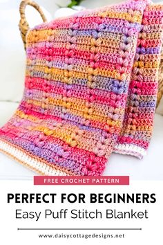 the perfect crochet for beginners easy puff stitch blanket with text overlay