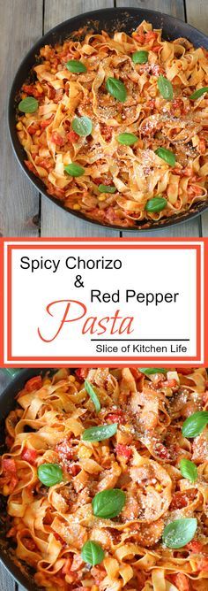 two pans filled with pasta and sauce on top of a wooden table in front of a sign that says spicy chorizo & red pepper pasta