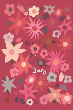 a card with flowers and the word diary written in white ink on a red background