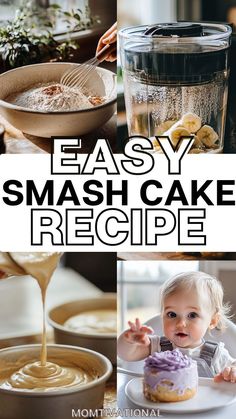 an easy smash cake recipe is shown in this collage