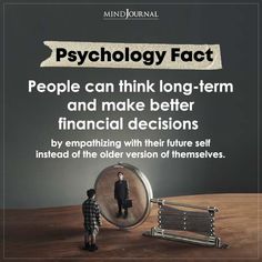 a man standing in front of a bench with the words, psychology fact people can think long - term and make better financial decision