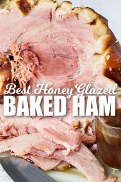 the best honey glazed baked ham recipe