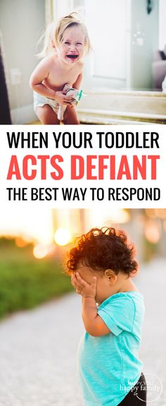 a toddler playing with the words when your toddler acts defiant, the best way to respond