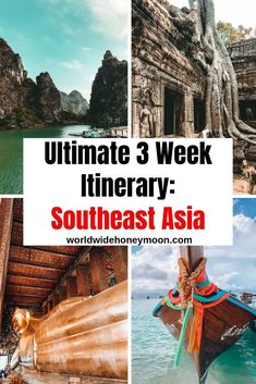 the ultimate 3 week itinerary southeast asia