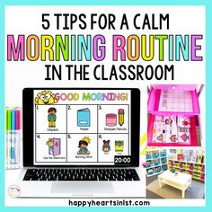 a laptop computer sitting on top of a desk with the words 5 tips for a calm morning routine in the classroom