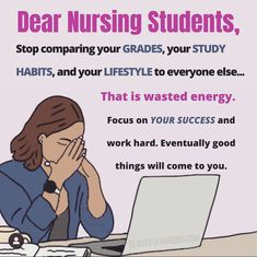 a woman sitting in front of a laptop computer with her hand on her face and the words dear nursing students, stop comparing your grade, your