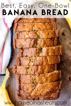 banana bread cut into slices on top of a cutting board with the words best easy one - bowl banana bread