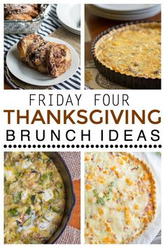 four pictures with the words friday four thanksgiving brunch ideas