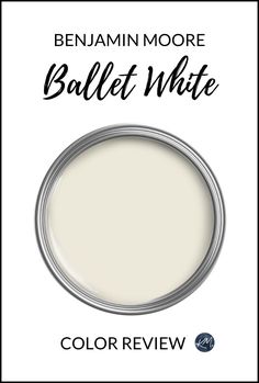 a white paint can with the words, benjammore ballet white color review