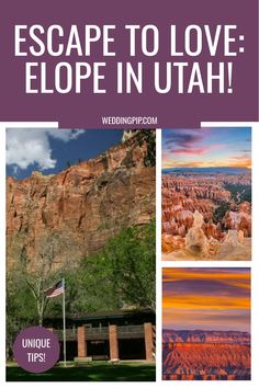 "Advertisement for eloping in Utah featuring scenic landscapes and wedding planning tips."