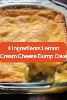 four ingredients lemon cream cheese dump cake in a casserole dish with a serving spoon