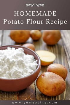 potatoes and cottage cheese in a bowl with text overlay that reads homemade potato flour recipe