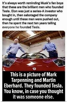 two men standing in front of a red car with the caption'this is a picture of mark tarpening and martin edward they found tesla