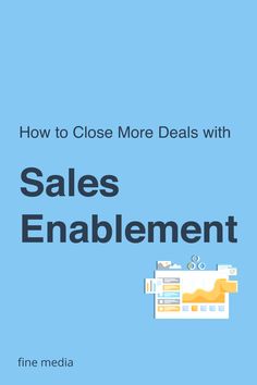 the cover of how to close more dealers with sales enablement by finne media