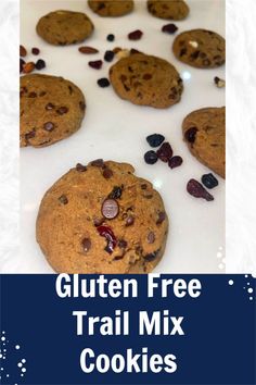 cookie cookies with chocolate chips and cranberries on the side text reads gluten free trail mix cookies