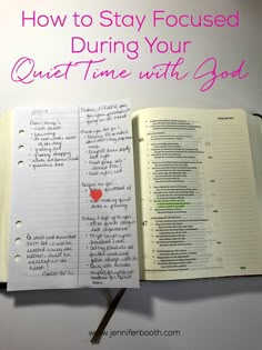 an open book with the title how to stay focused during your quiet time with god