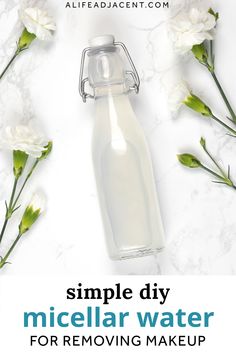 Homemade Essentials, Simple Micellar Water, Makeup Remover Recipe, Dry Skin Diy, Homemade Body Lotion