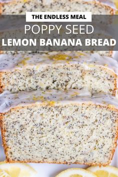 lemon banana bread with poppy seed drizzle on top and the words poppy seed lemon banana bread