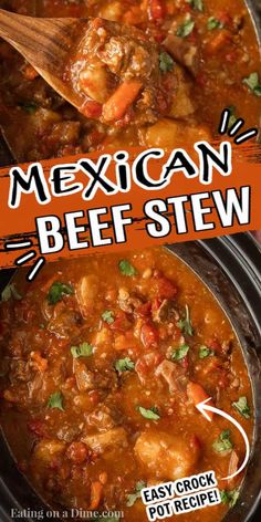 mexican beef stew in a slow cooker with text overlay that reads easy crock pot recipe