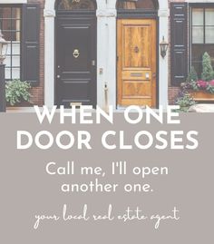 an advertisement for a door company with the words when one door closes call me, i'll open another one