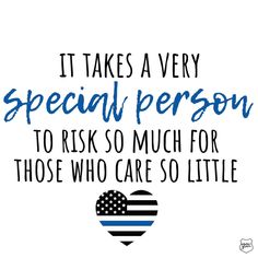 an american flag heart with the words it takes a very special person to risk so much for those who care so little