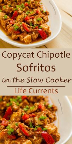 two white plates filled with food and the words copycat chipotle sofitos in