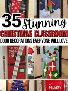 christmas classroom door decorations with the words 35 stunning christmas classroom door decorations everyone will love