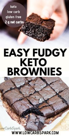 a person holding a piece of brownie in their hand with the text easy fudgey keto brownies