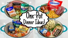 three metal pans filled with different types of food and the words one pot dinner ideas