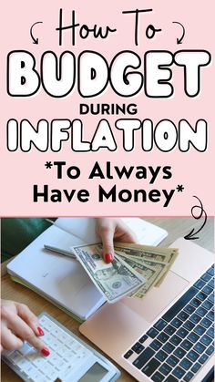 a woman is sitting at a desk with money in front of her and the words how to budget during inflation