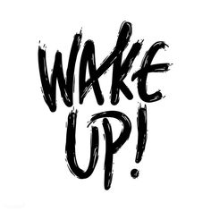 Wake Up Wallpaper, Text Aesthetic, Stay Woke, Deco Stickers, Mardi Gras Party, Design Tattoo, Trendy Style, 로고 디자인