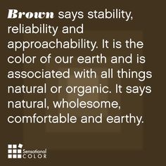 the words brown say that it is not uncommon to be able to describe what they are