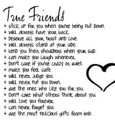 a poem written in black and white with a heart on the bottom, which says true friends