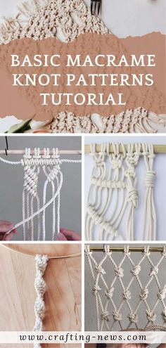 macrame knot patterns with text overlay that reads basic macrame knot patterns