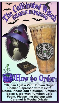 an advertisement for a coffee drink with witches on the side and text that reads, how to order?