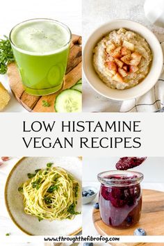 low - histamine vegan recipes are the best way to start your day off right now