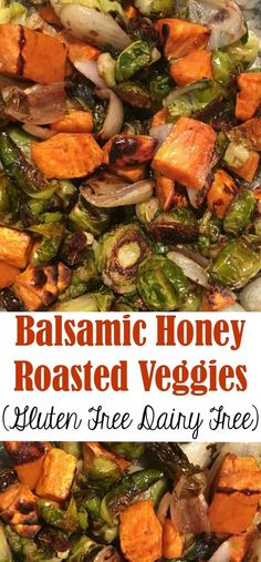 balsamic honey roasted veggies with text overlay