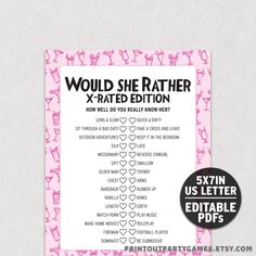 X-RATED Would She Rather game. Suitable for adults only. You'll receive one game card in two sizes: letter and 5x7in. The 5x7in game cards come two to a page with crop marks. Bonus: you'll also receive an editable PDF of each size so you can customize the categories using the free Adobe Reader app ‣ Matching games available: https://www.etsy.com/shop/printoutpartygames/?search_query=BC1 ‣ This game in other designs: https://www.etsy.com/shop/printoutpartygames/?search_query=XWSR ‣ You'll receive Bachelorette Would You Rather, Would You Rather Questions For Freaks, This Or That Bachelorette Game, Would She Rather Bachelorette Game, Bachelorette Would She Rather, Caresha Please Game, Would You Rather Questions For Adults, Raunchy Bachelorette Party Games, Friendship Ideas