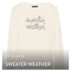 Sweater Weather, Sweatshirts