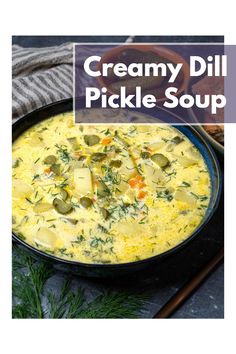 creamy dill pickle soup in a black bowl