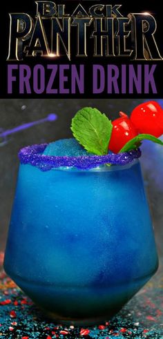 a frozen drink with cherries on the rim and text overlay reads, black panther frozen drink