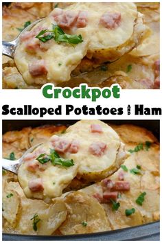 two pictures of potatoes and ham in a casserole dish with the title crockpot scalloped potatoes & ham