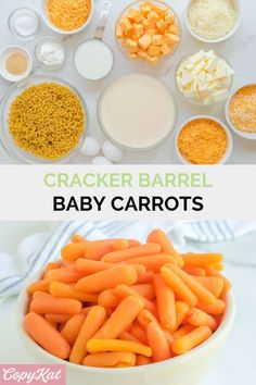 baby carrots and other ingredients in bowls with the words cracker barrel baby carrots