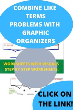 the words combine like terms, problems with graphic organizers and worksheets on the link