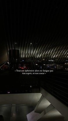 the stairs are lit up at night with a quote on it that reads,'tour enchanment en finique pas contementie de l '