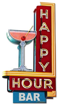 a happy hour club sign with a drink on it's top and the words happy hour