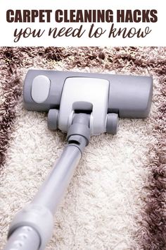 a carpet cleaning machine on top of a rug with the words carpet cleaning hacks you need to know